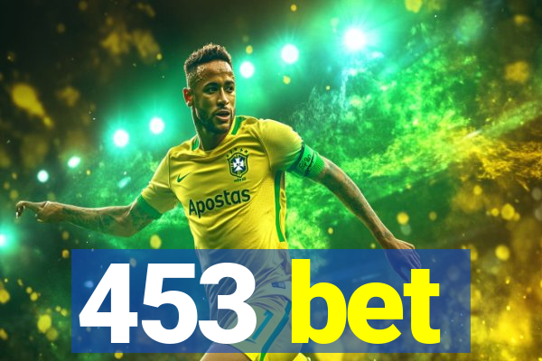 453 bet